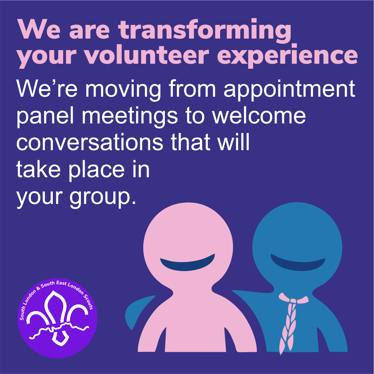 We’re moving from appointment panel meetings to welcome conversations that will  take place in  your group.