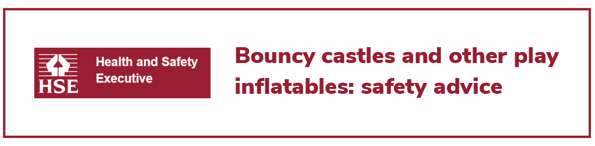 HSE - Bouncy castles and other play inflatables: safety advice